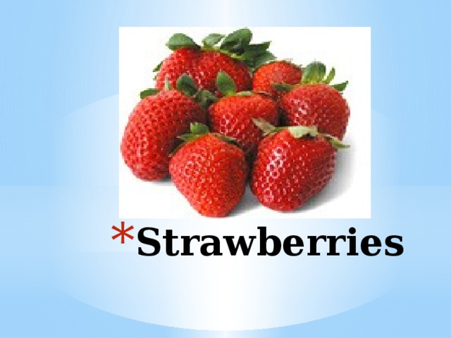 Strawberries