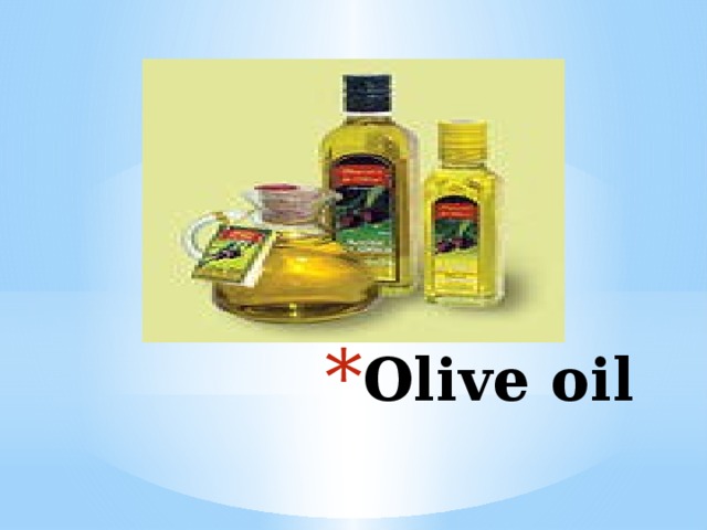 Olive oil