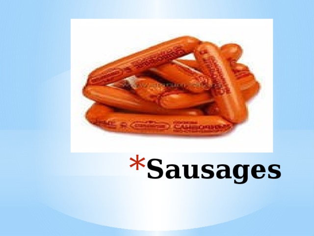 Sausages