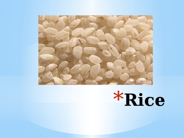 Rice