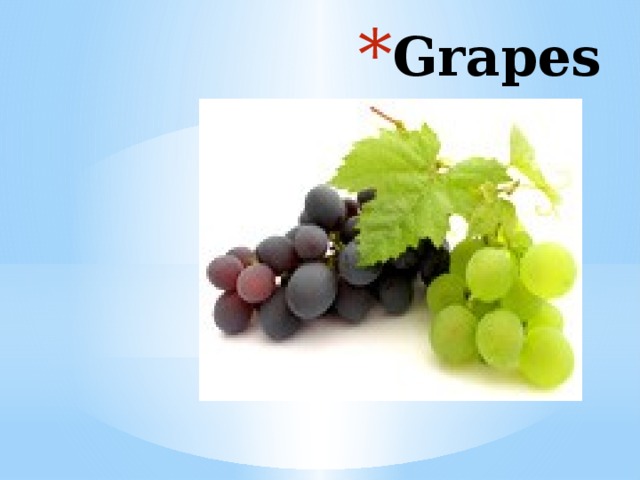 Grapes