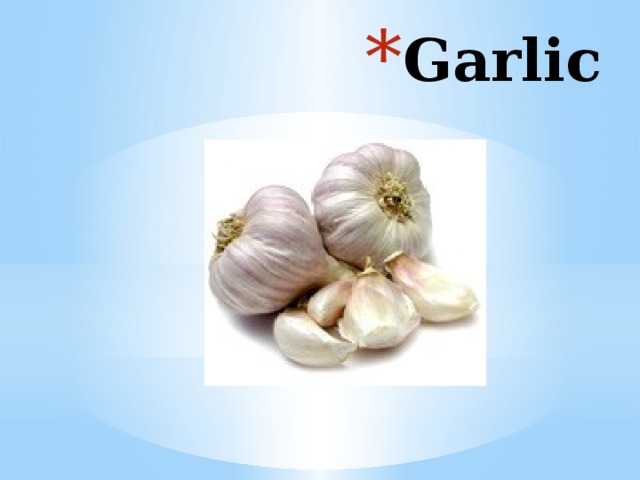 Garlic