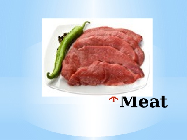 Meat