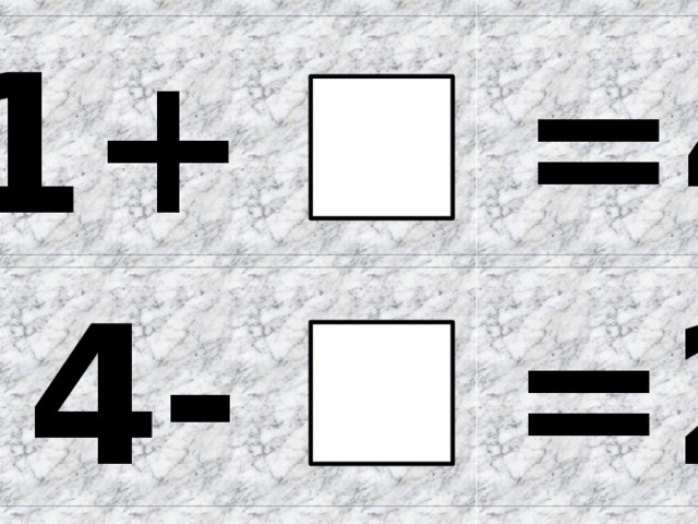 1+ =4  4- =2