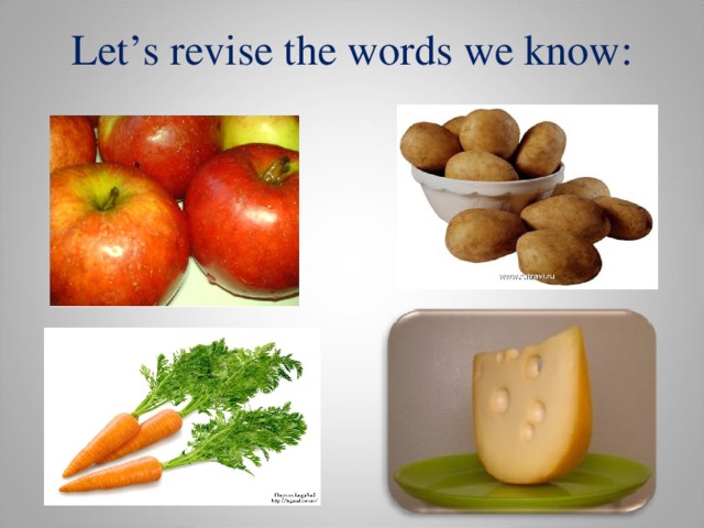 Let’s revise the words we know :