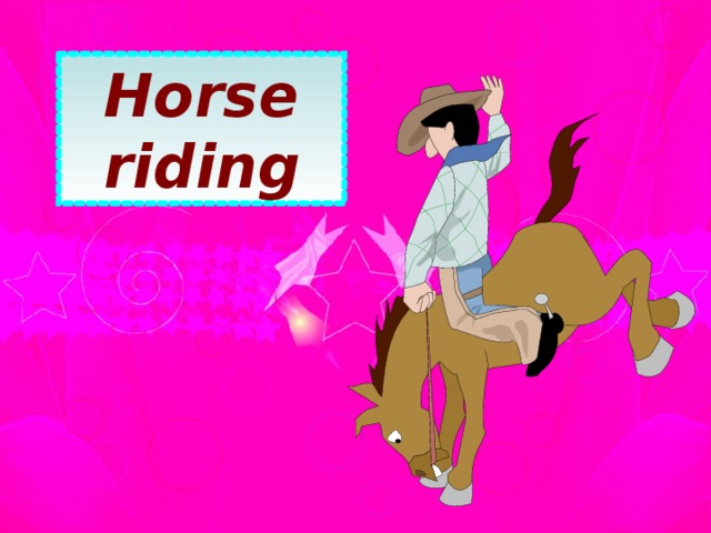 Horse riding