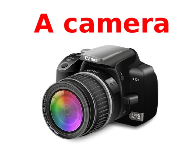 A camera