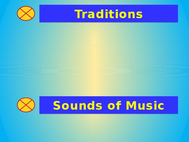 Traditions Sounds of Music