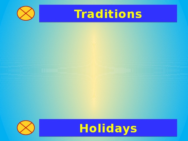 Traditions Holidays