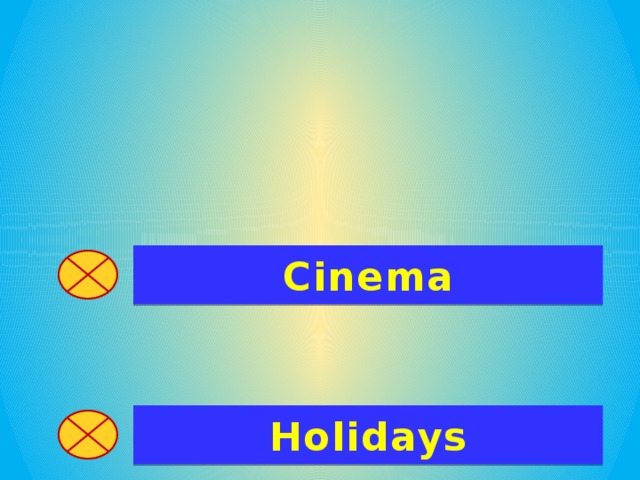 Cinema Holidays
