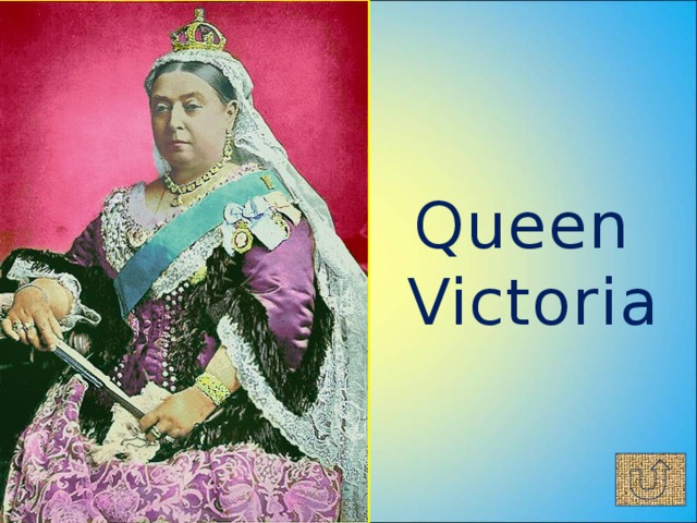 Queen Victoria