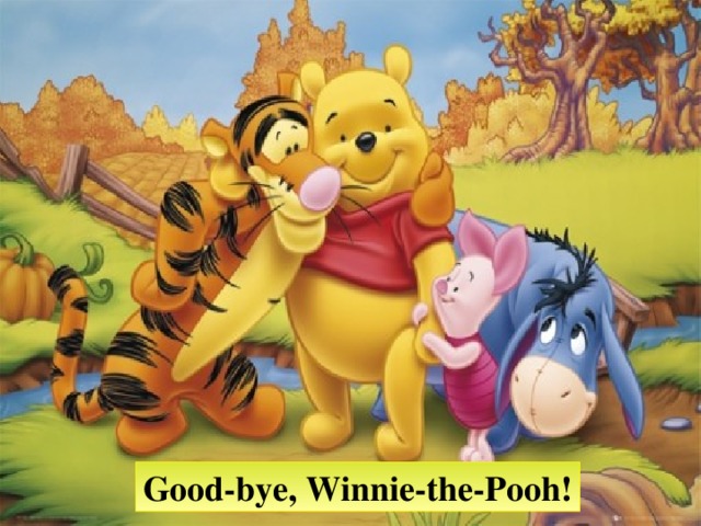 Good-bye, Winnie-the-Pooh!