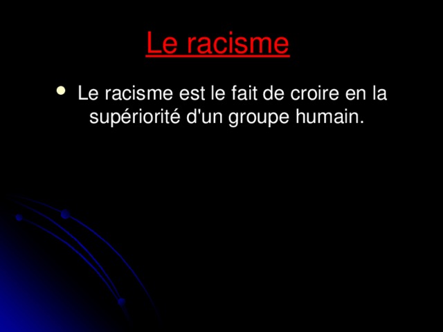 Le racisme