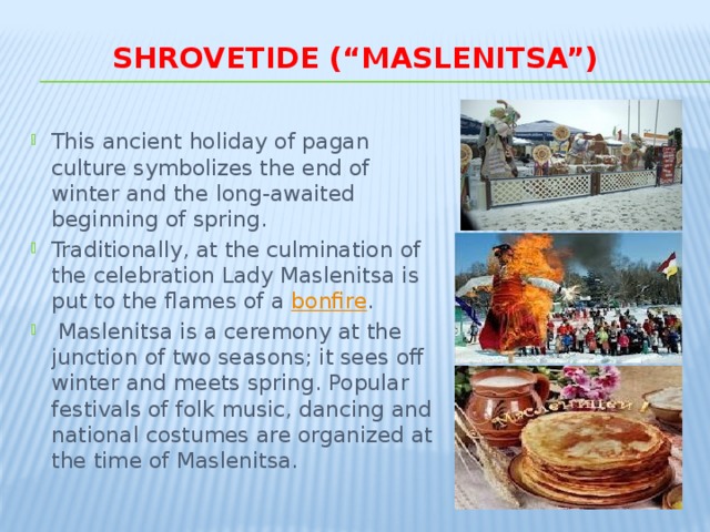 Shrovetide (“Maslenitsa”)