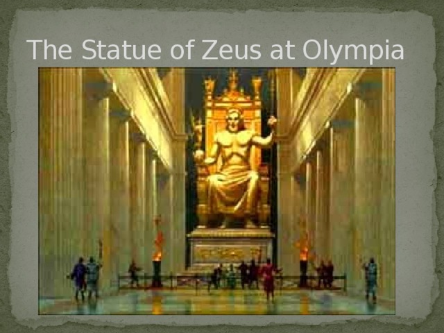 The Statue of Zeus at Olympia