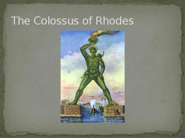 The Colossus of Rhodes