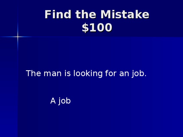 The man is looking for an job. A job