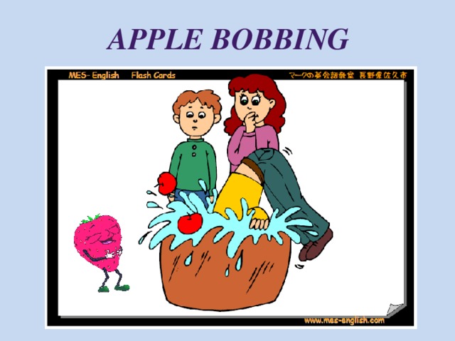 Apple bobbing