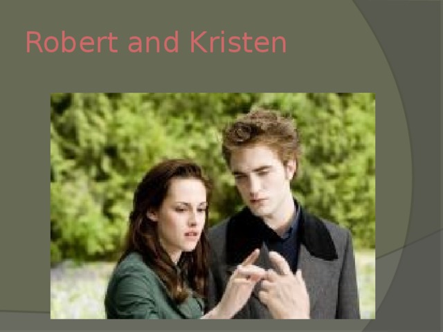 Robert and Kristen