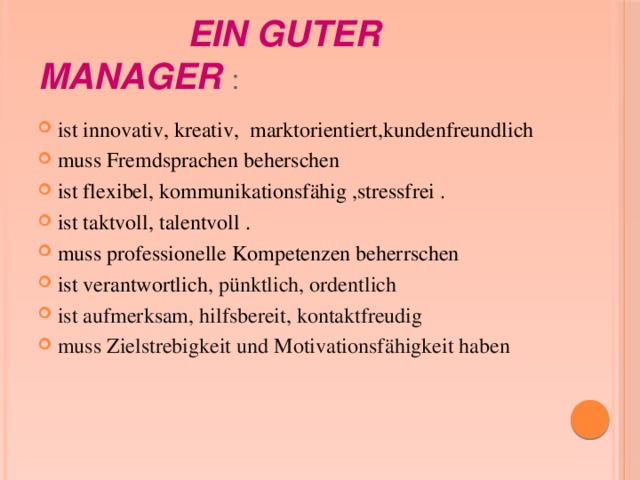 Ein guter Manager :