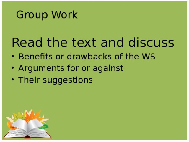 Group Work Read the text and discuss