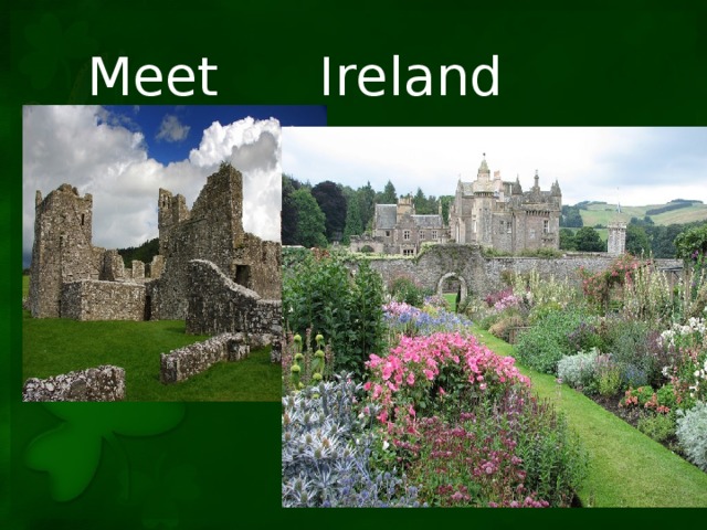 Meet Ireland