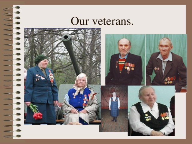 Our veterans.