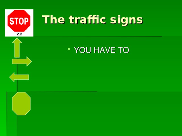 The traffic signs