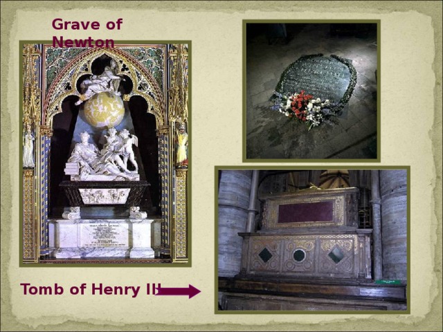 Grave of Newton Tomb of Henry III