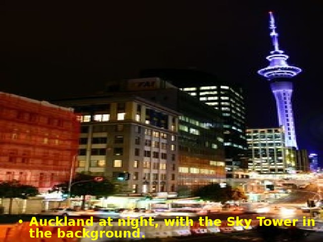 Auckland at night, with the Sky Tower in the background.