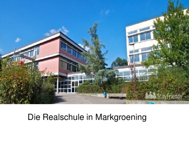 Die Realschule in Markgroening