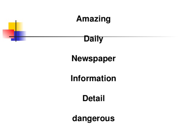 Amazing  Daily  Newspaper  Information  Detail  dangerous