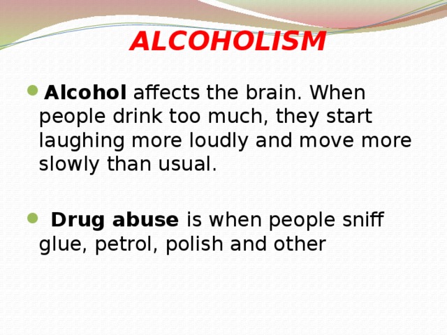 Alcoholism