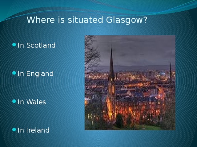 Where is situated Glasgow?