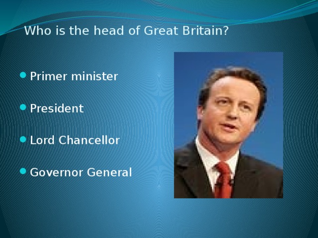 Who is the head of Great Britain?