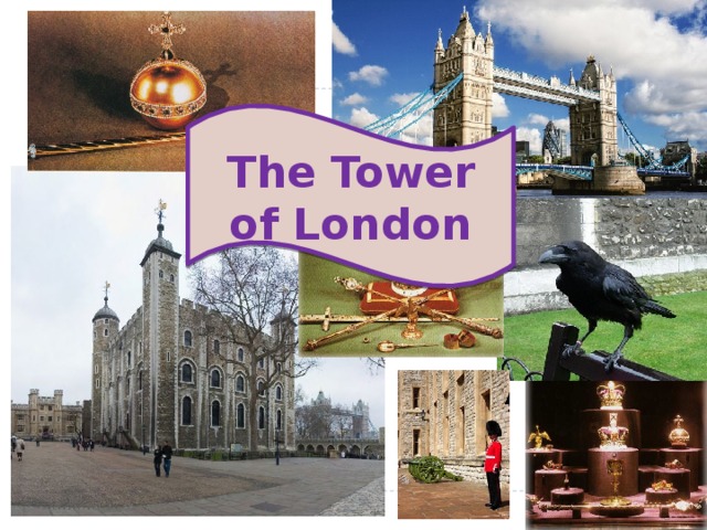 The Tower of London