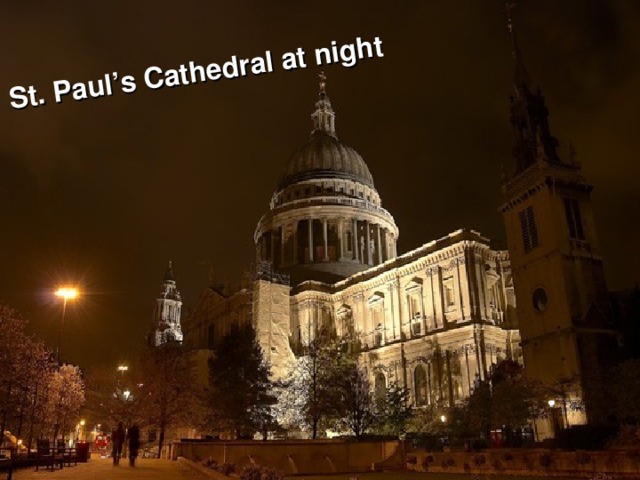 St. Paul ’ s Cathedral at night