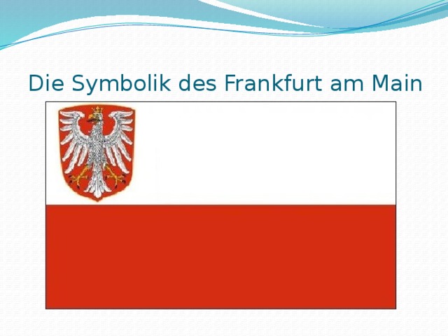 Die Symbolik des Frankfurt am Main