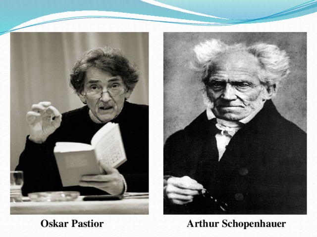 Oskar Pastior Arthur Schopenhauer