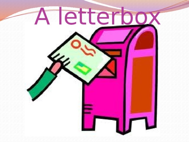 A letterbox