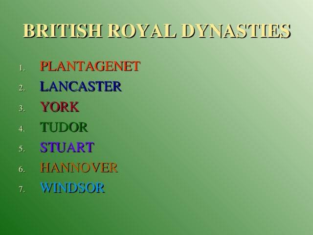 BRITISH ROYAL DYNASTIES