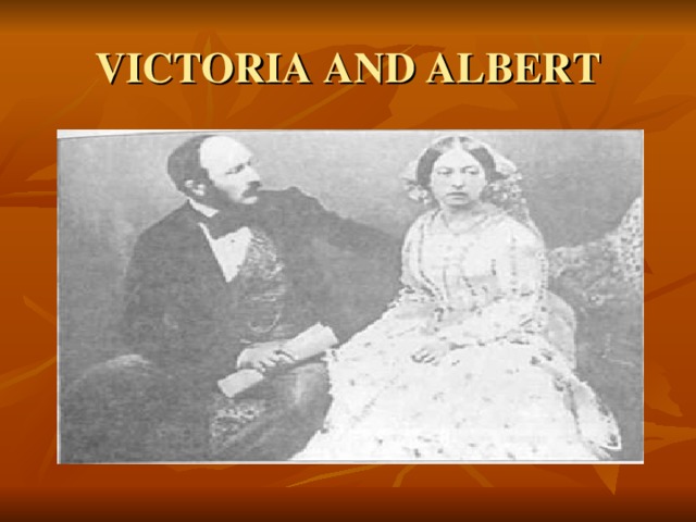 VICTORIA AND ALBERT