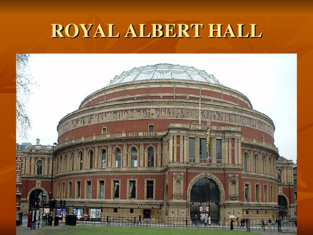 ROYAL ALBERT HALL