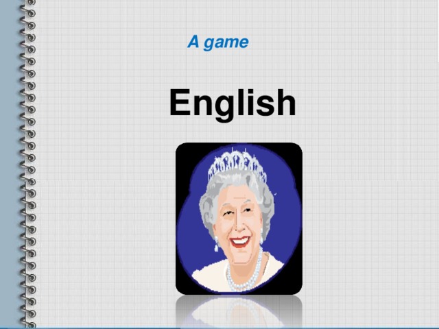 A game  English
