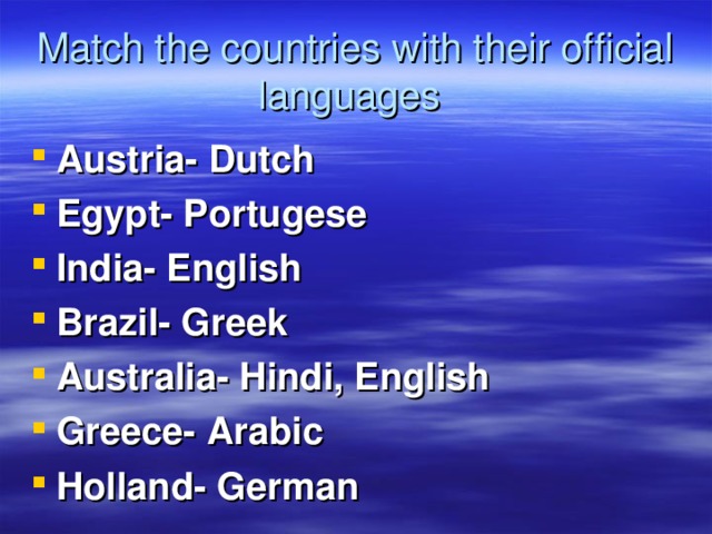 Match the countries with their official languages
