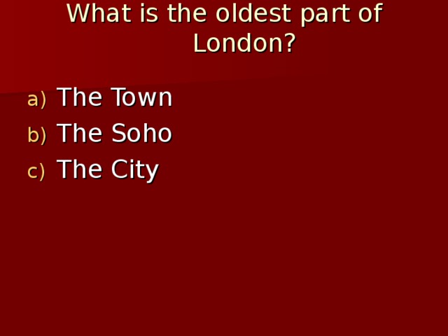 What is the oldest part of London?