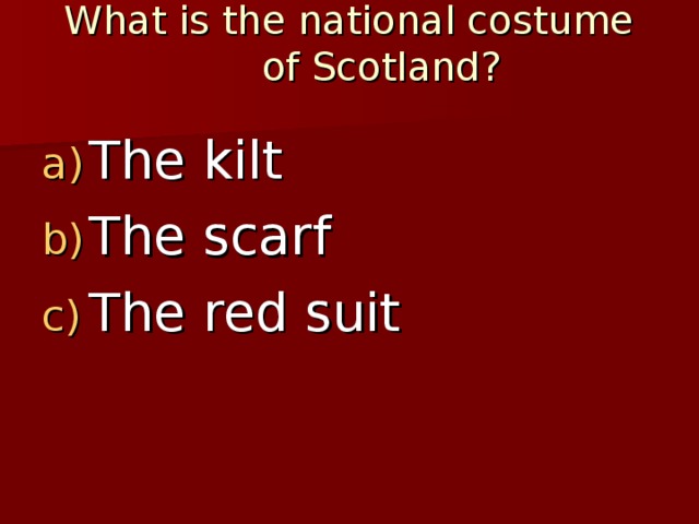 What is the national costume of Scotland?