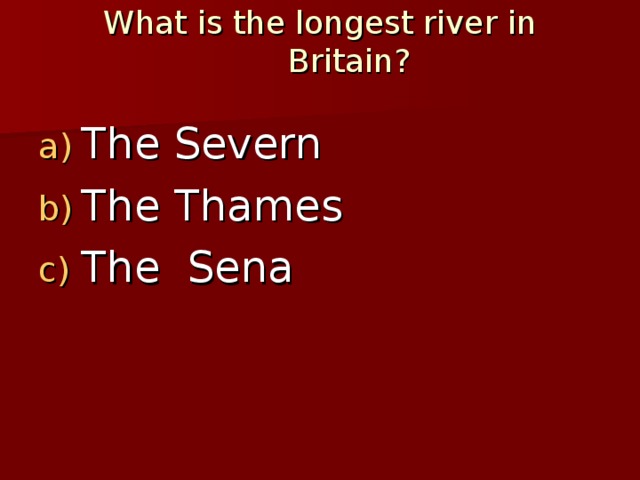 What is the longest river in Britain?