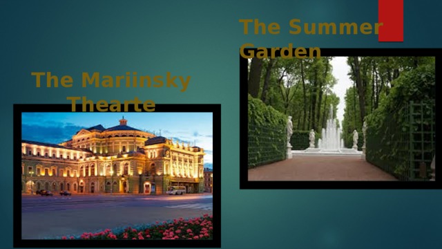 The Summer Garden The Mariinsky Thearte