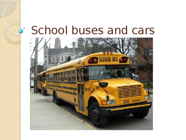 School buses and cars